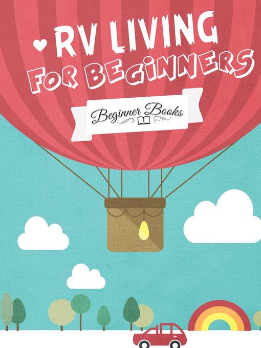 Title details for RV Living for Beginners by Helen Jade - Available